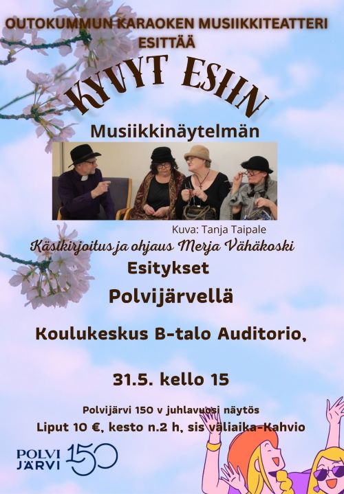 Kyvyt esiin -näytelmän juliste, jossa tietoja näytelmästä
